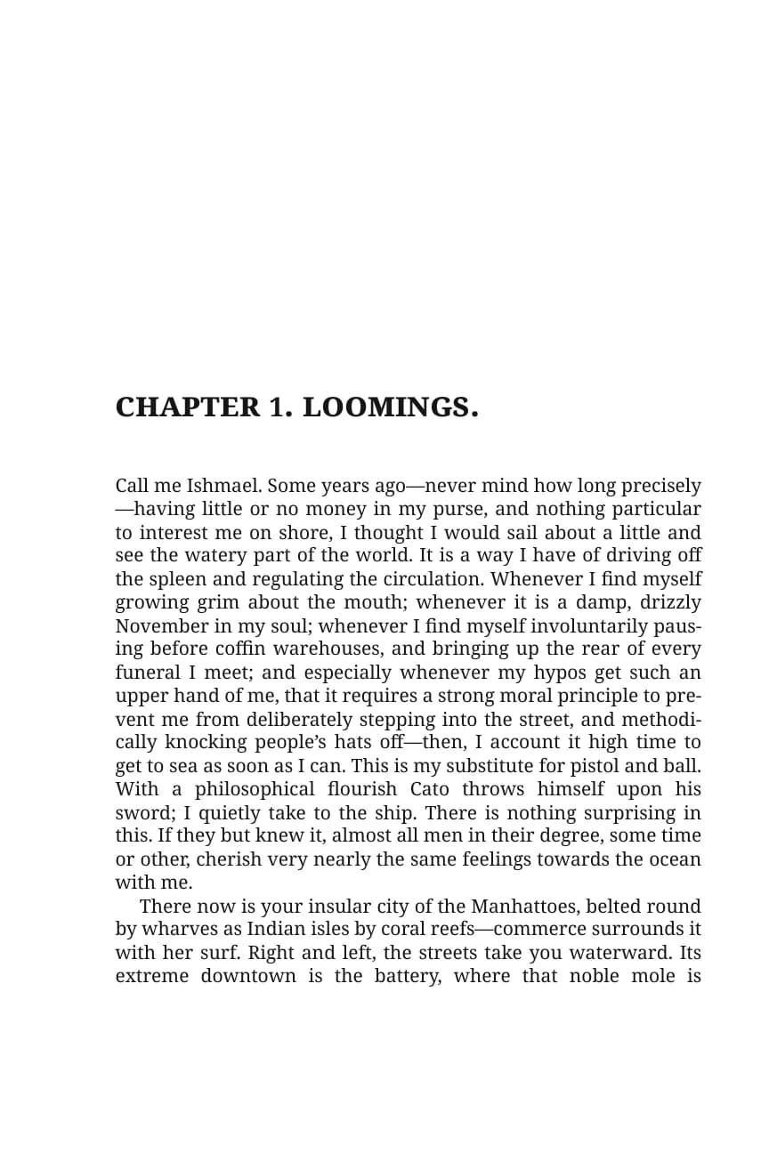 The first chapter of Moby-Dick, typeset with a small-cap chapter heading and a flush first paragraph.